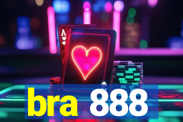 bra 888
